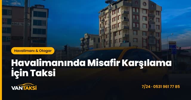 Havalimanında Misafir Karşılama İçin Taksi